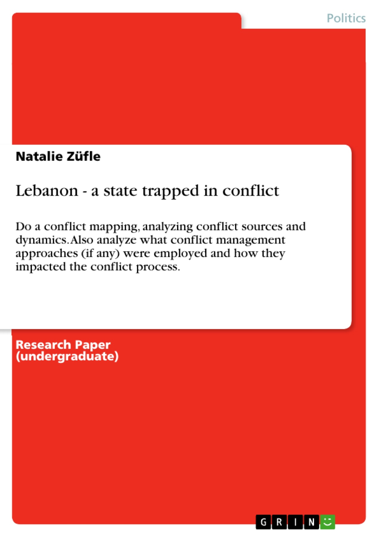 Lebanon - a state trapped in conflict