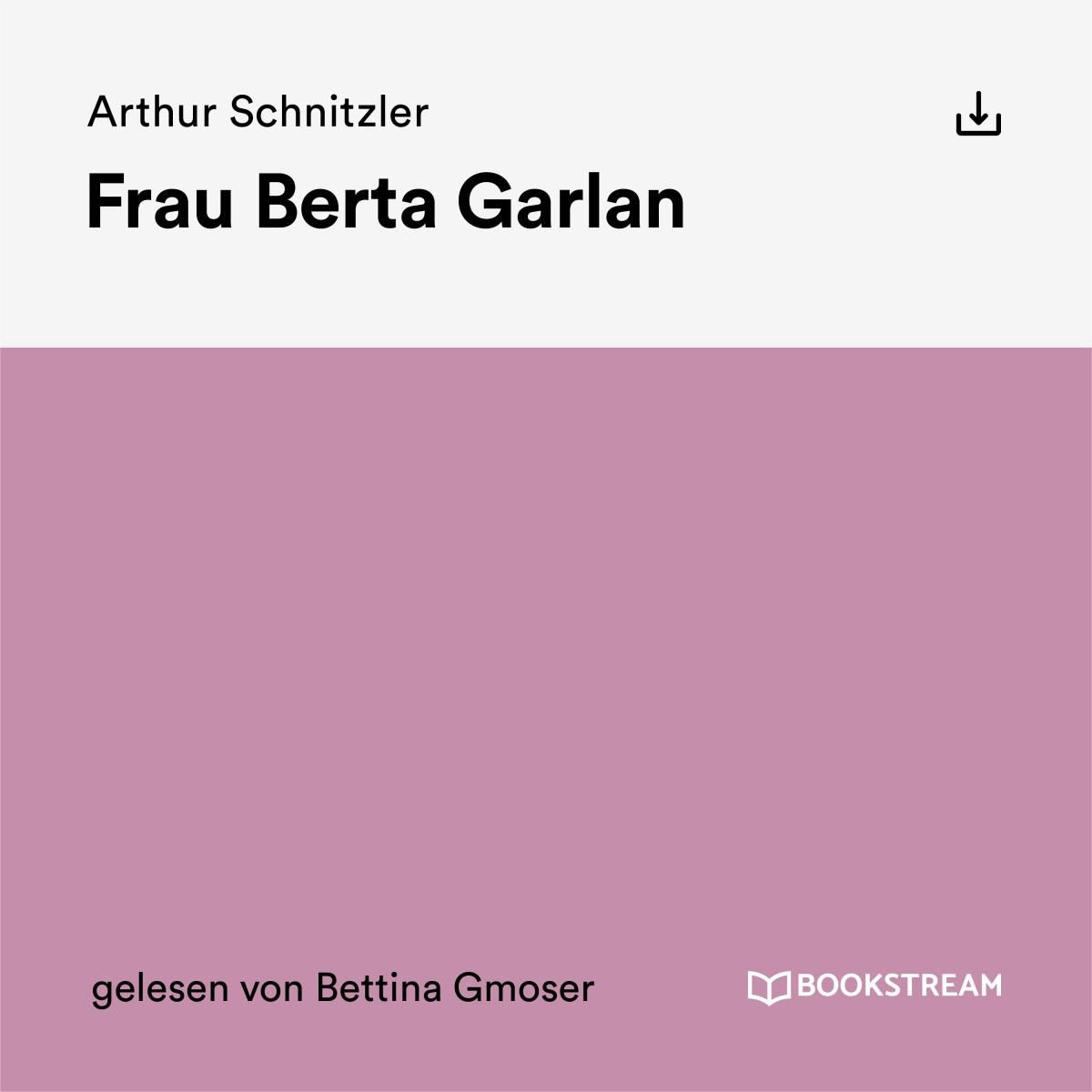 Frau Berta Garlan