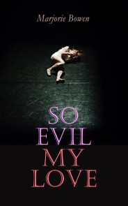 So Evil My Love
