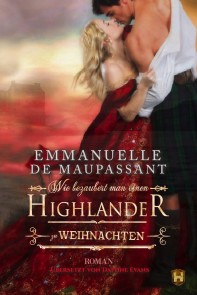 Wie bezaubert man einen Highlander zu Weihnachten