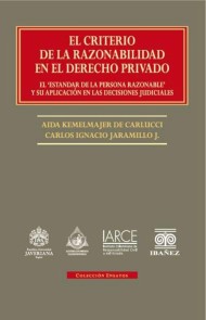 El criterio de la razonabilidad en el derecho privado