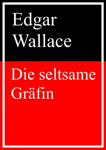Die seltsame Gräfin