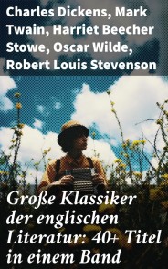 Große Klassiker der englischen Literatur: 40+ Titel in einem Band