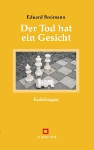 Der Tod hat ein Gesicht
