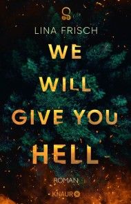 We Will Give You Hell Foto №1