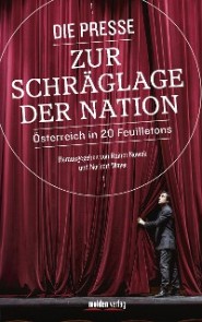 Die Presse zur Schräglage der Nation