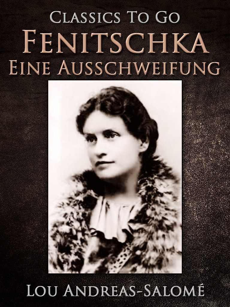 Fenitschka / Eine Ausschweifung