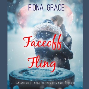 Faceoff Fling (An Ashville Aces College Hockey Romance-Book 3)