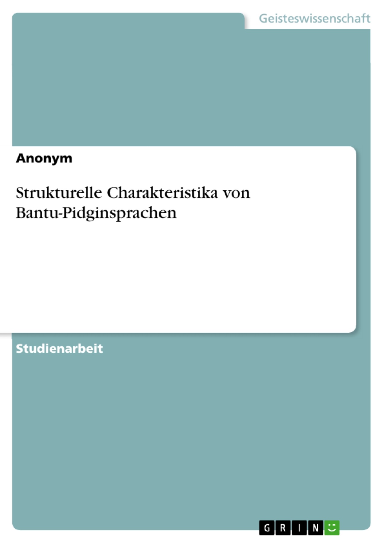 Strukturelle Charakteristika von Bantu-Pidginsprachen