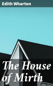 The House of Mirth