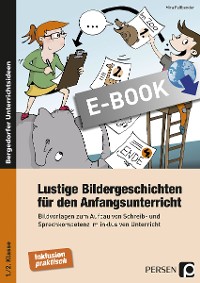 Lustige Bildergeschichten f. den Anfangsunterricht