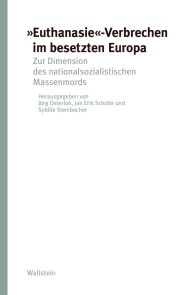 "Euthanasie"-Verbrechen im besetzten Europa