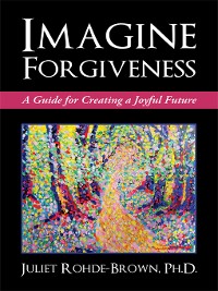 Imagine Forgiveness