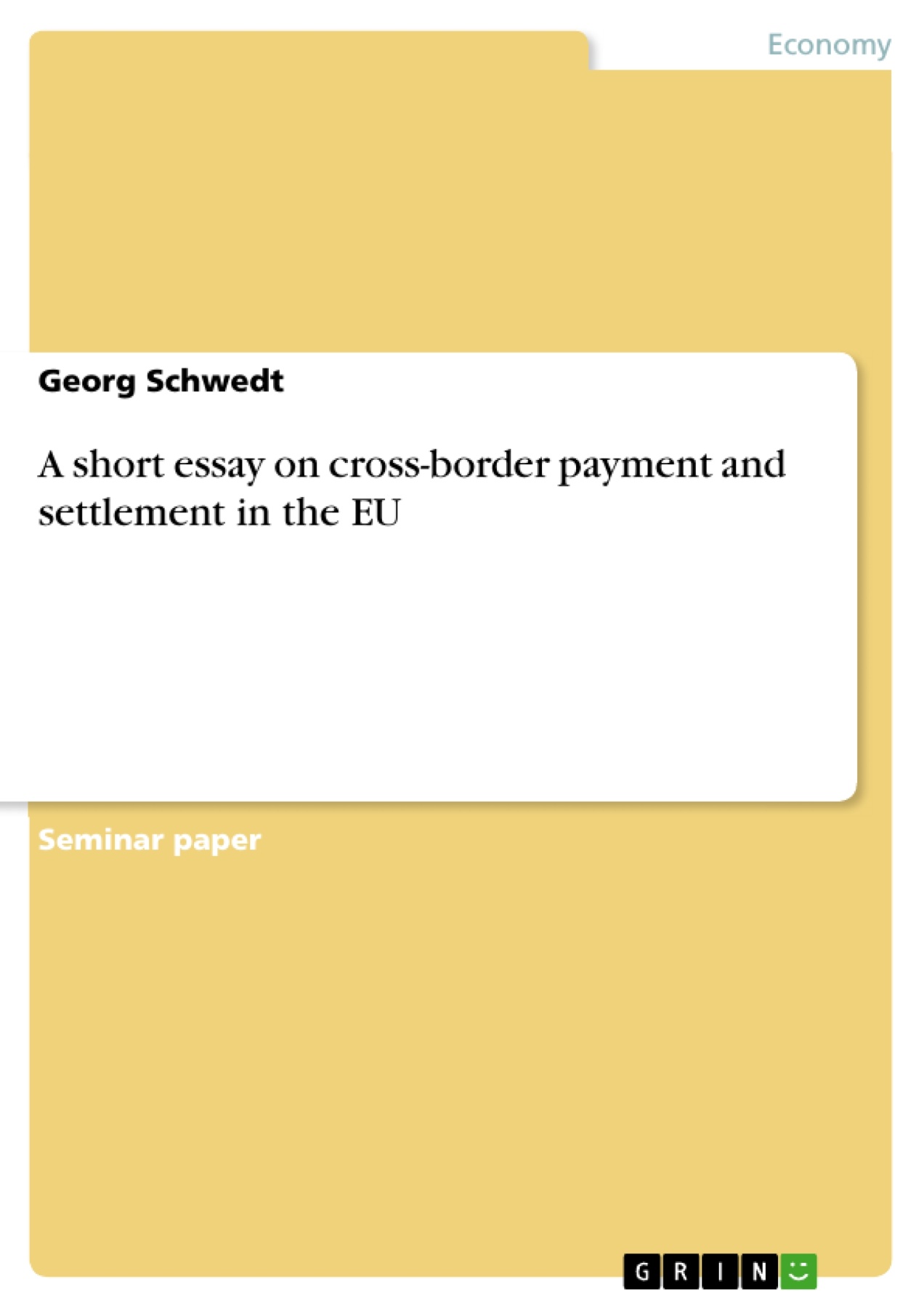 A short essay on cross-border payment and settlement in the EU