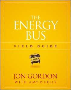 The Energy Bus Field Guide