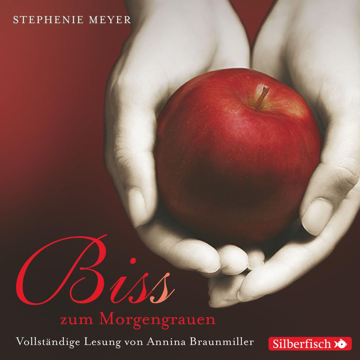 Biss zum Morgengrauen - Die ungekürzte Lesung