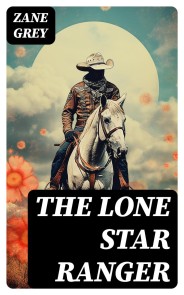 The Lone Star Ranger