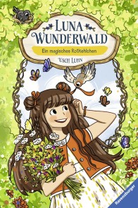 Luna Wunderwald, Band 4 - Ein magisches Rotkehlchen