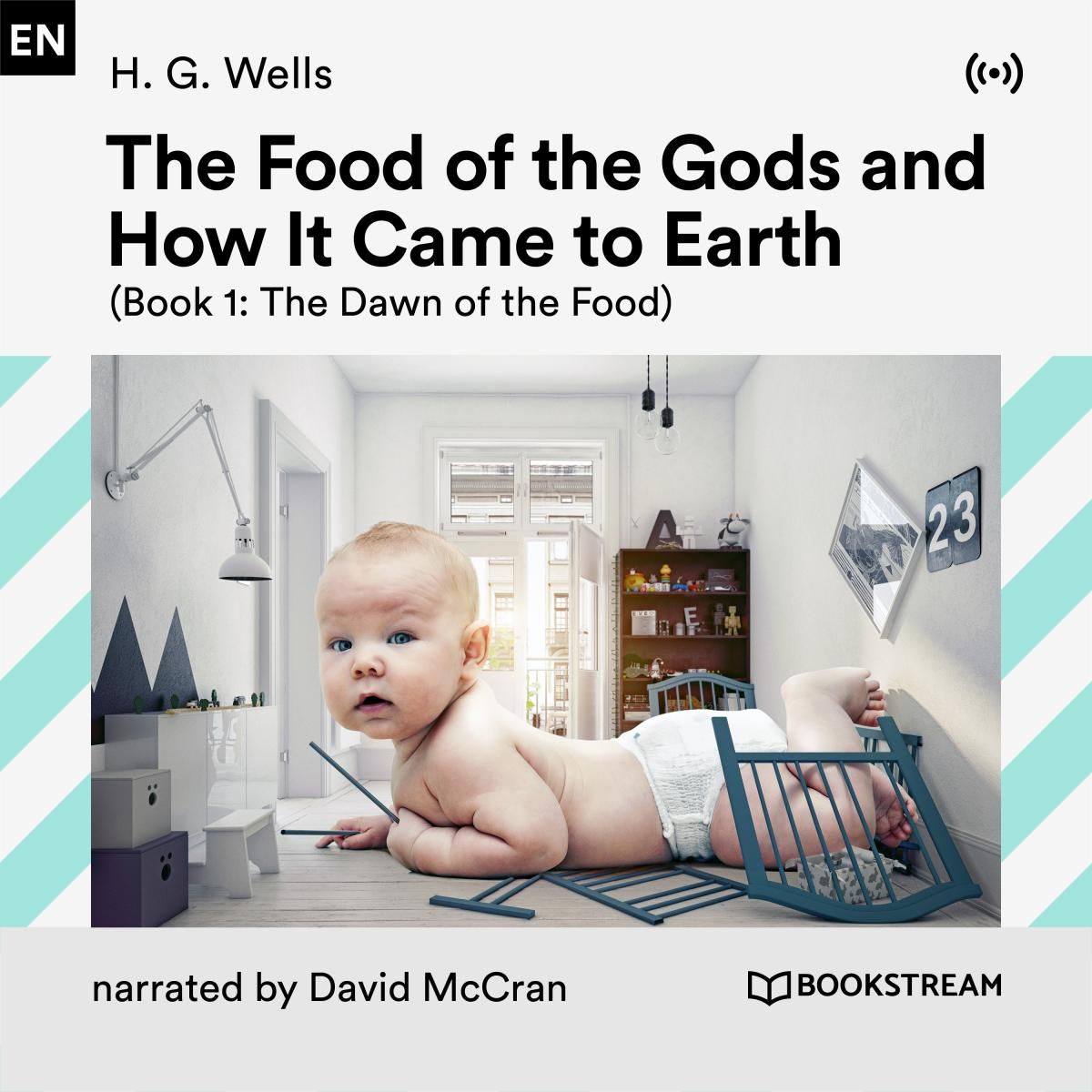 The Food of the Gods and How It Came to Earth