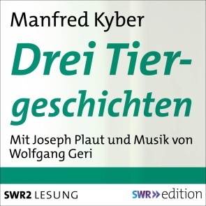 Drei Tiergeschichten