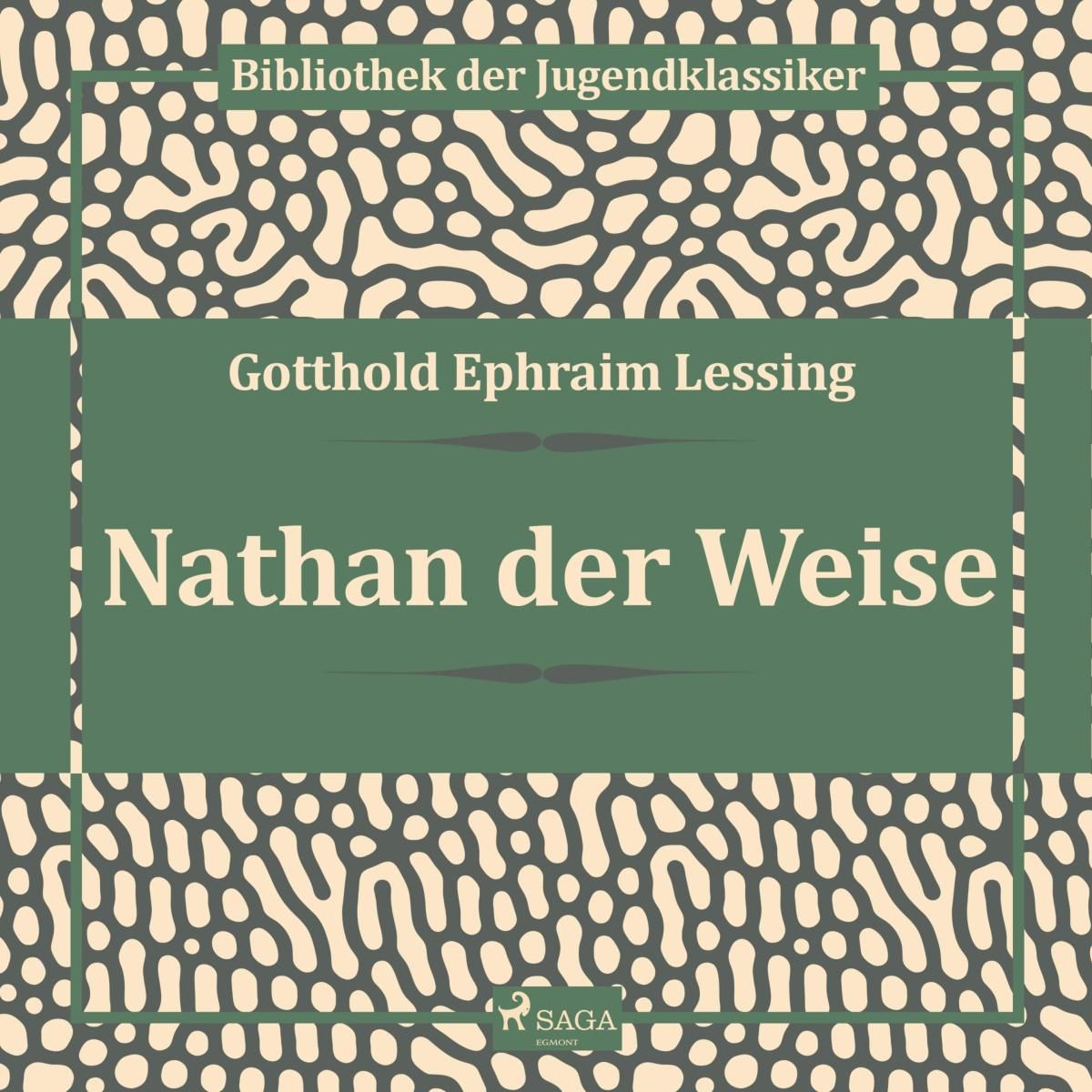 Nathan der Weise (Ungekürzt)