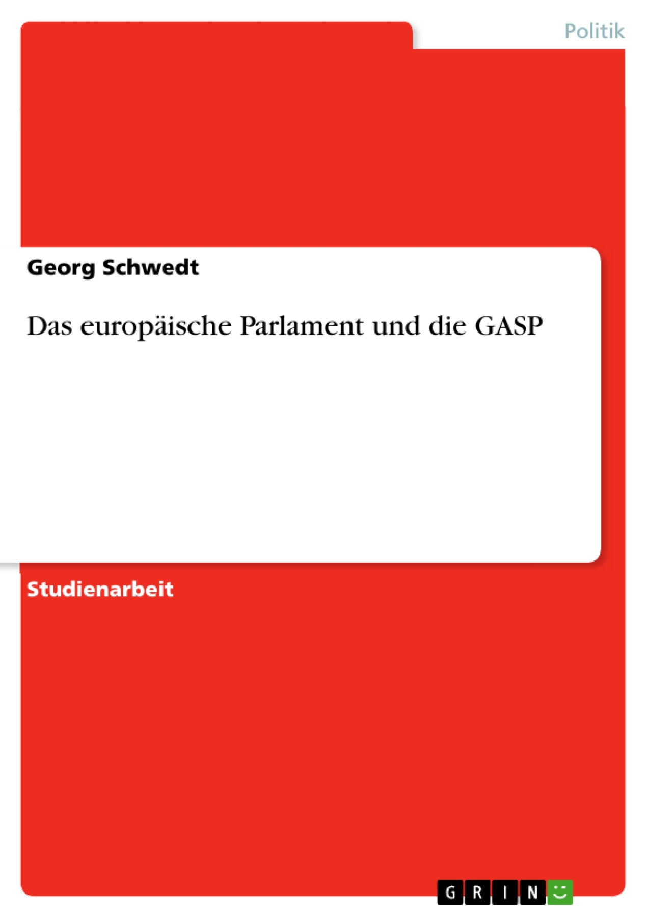 Das europäische Parlament und die GASP