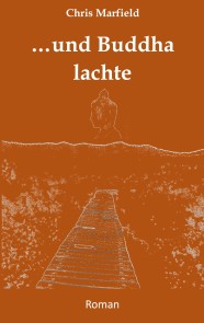 ...und Buddha lachte
