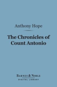 The Chronicles of Count Antonio (Barnes & Noble Digital Library)
