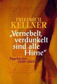 "Vernebelt, verdunkelt sind alle Hirne"
