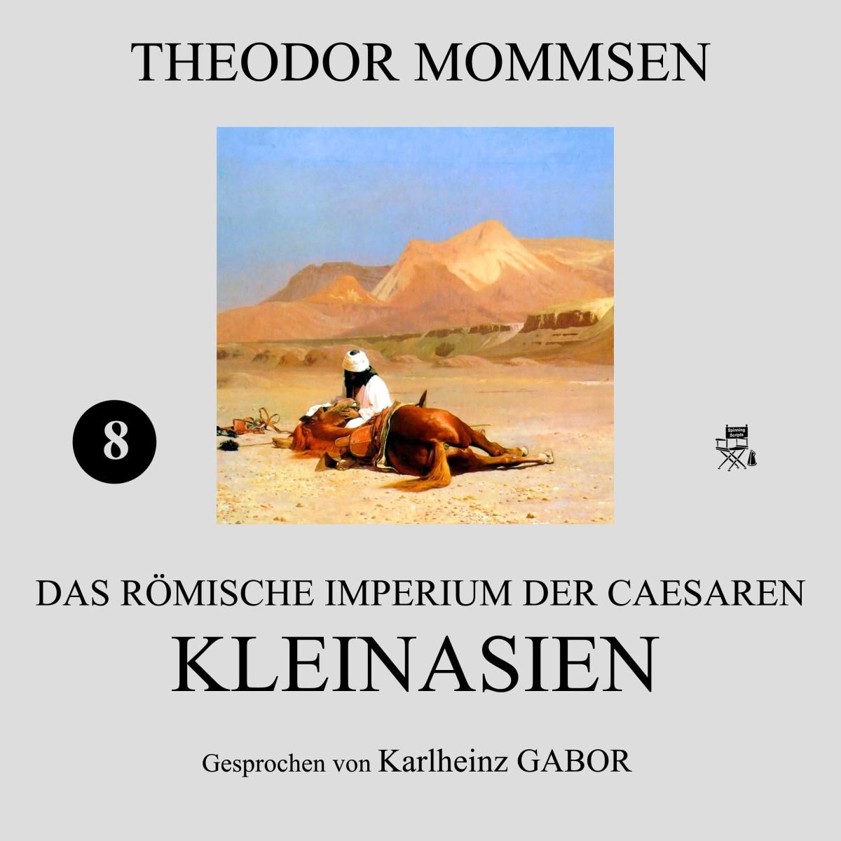 Kleinasien (Das Römische Imperium der Caesaren 8)