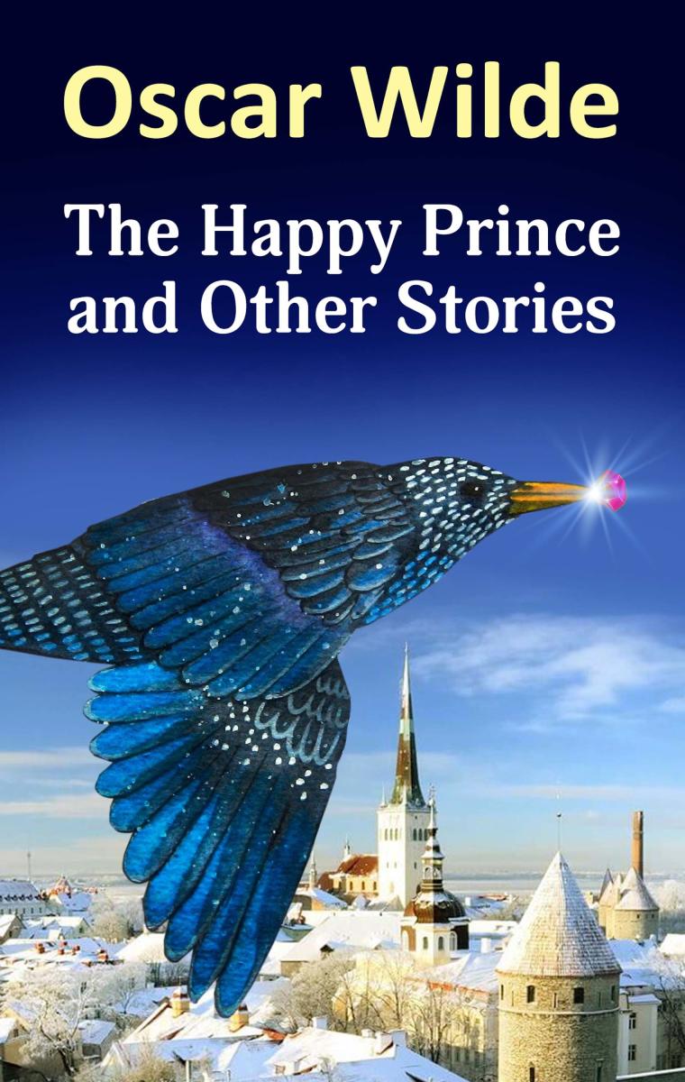 The Happy Prince and Other Stories