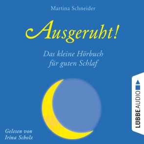 Ausgeruht!