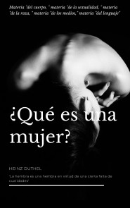 ¿QUÉ ES UNA MUJER?