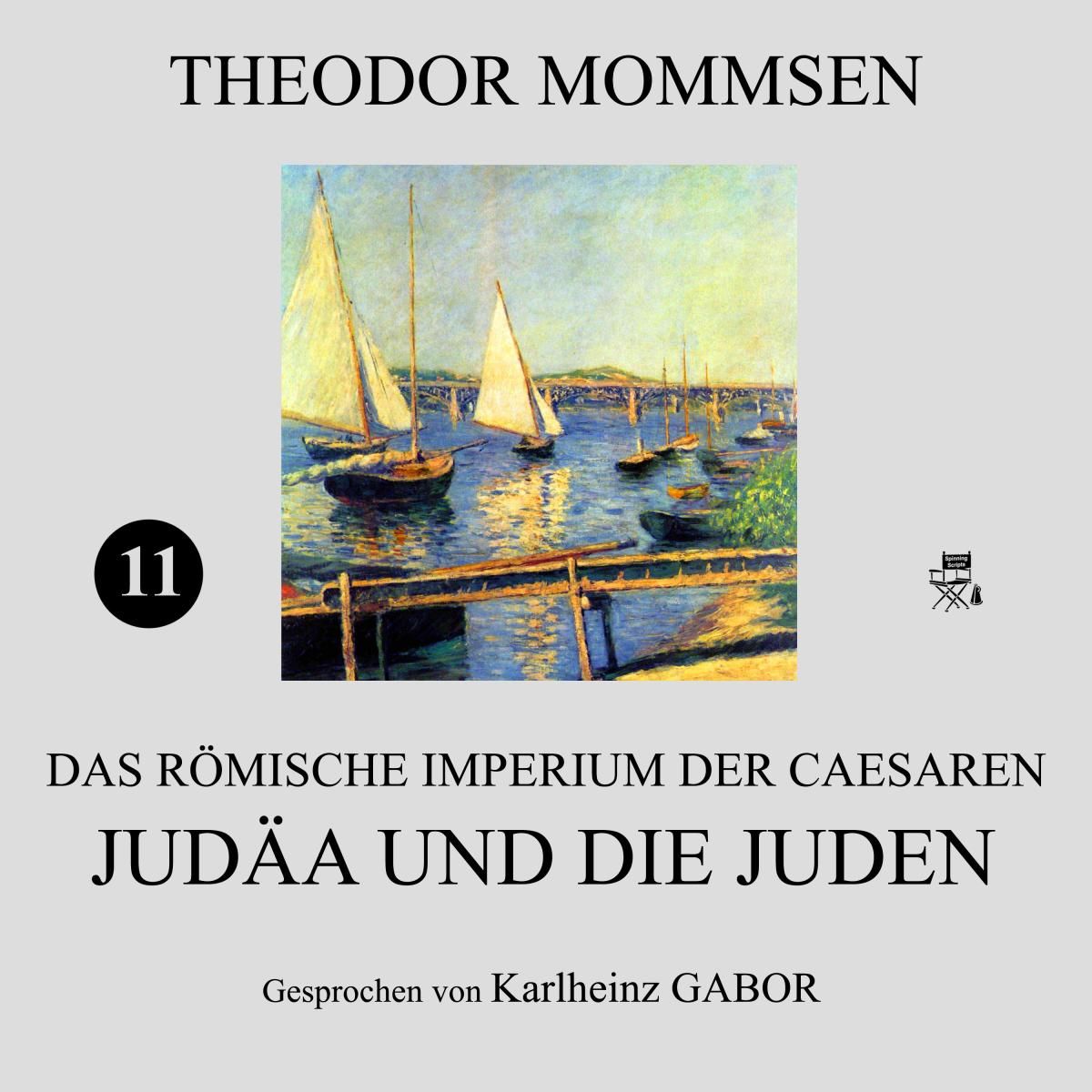 Judäa und die Juden (Das Römische Imperium der Caesaren 11)