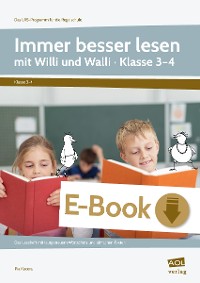 Immer besser lesen mit Willi und Walli - Kl. 3-4