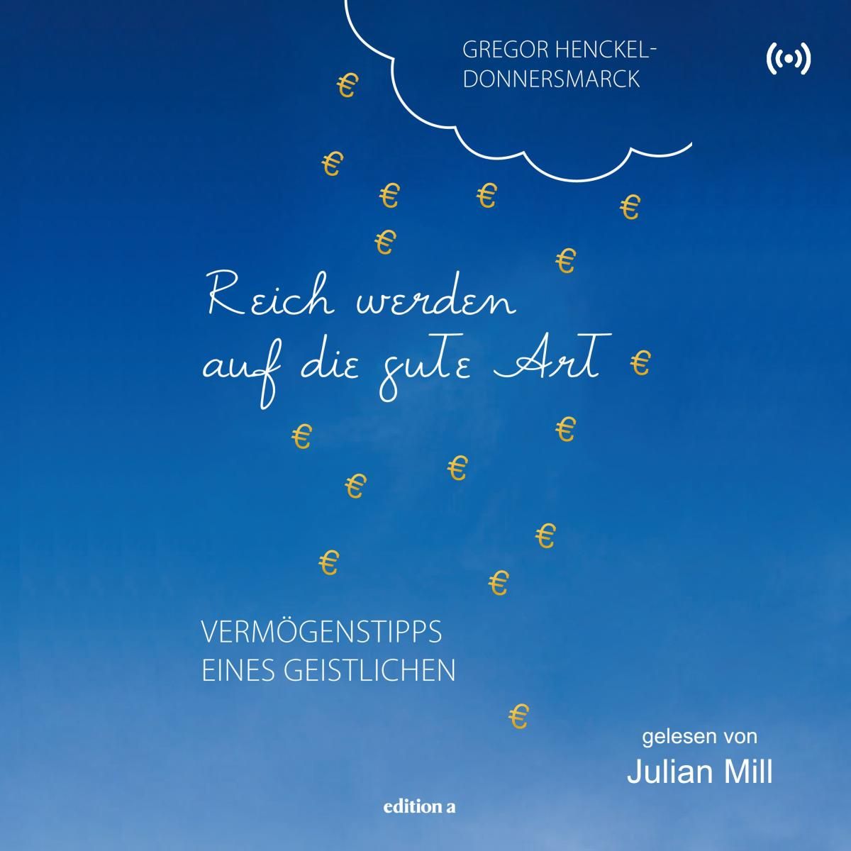 Reich werden auf die gute Art