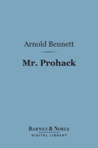 Mr. Prohack (Barnes & Noble Digital Library)