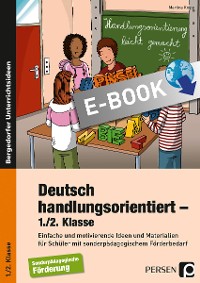 Deutsch handlungsorientiert - 1./2. Klasse