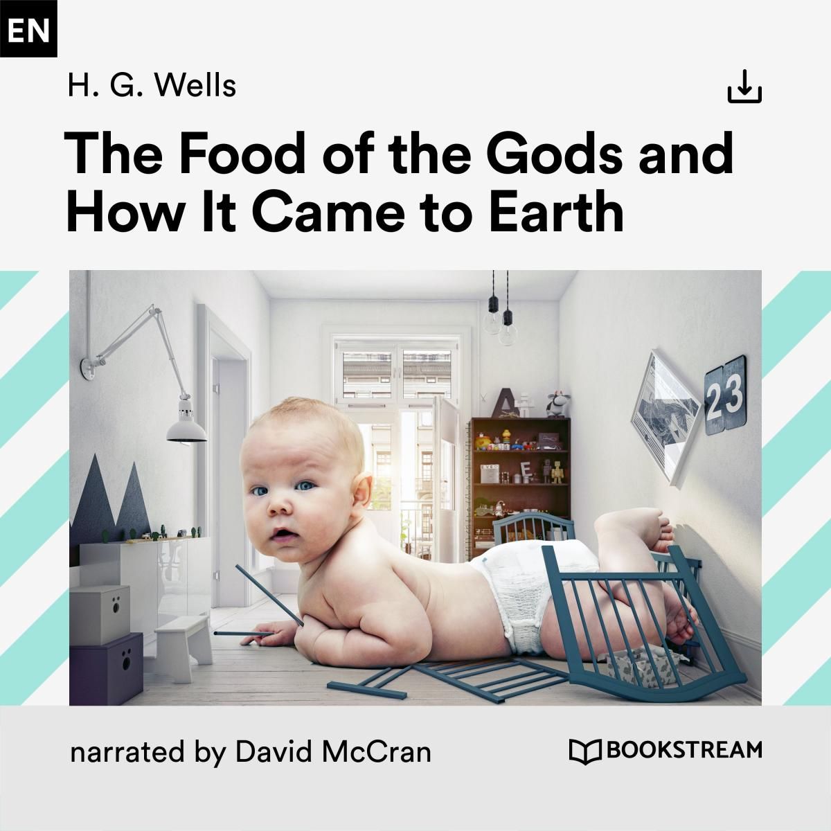 The Food of the Gods and How It Came to Earth