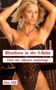 Blondinen in der S-Bahn