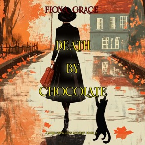 Death By Chocolate (A Millie Swiss Cozy Mystery-Book 2)