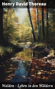 Walden - Leben in den Wäldern