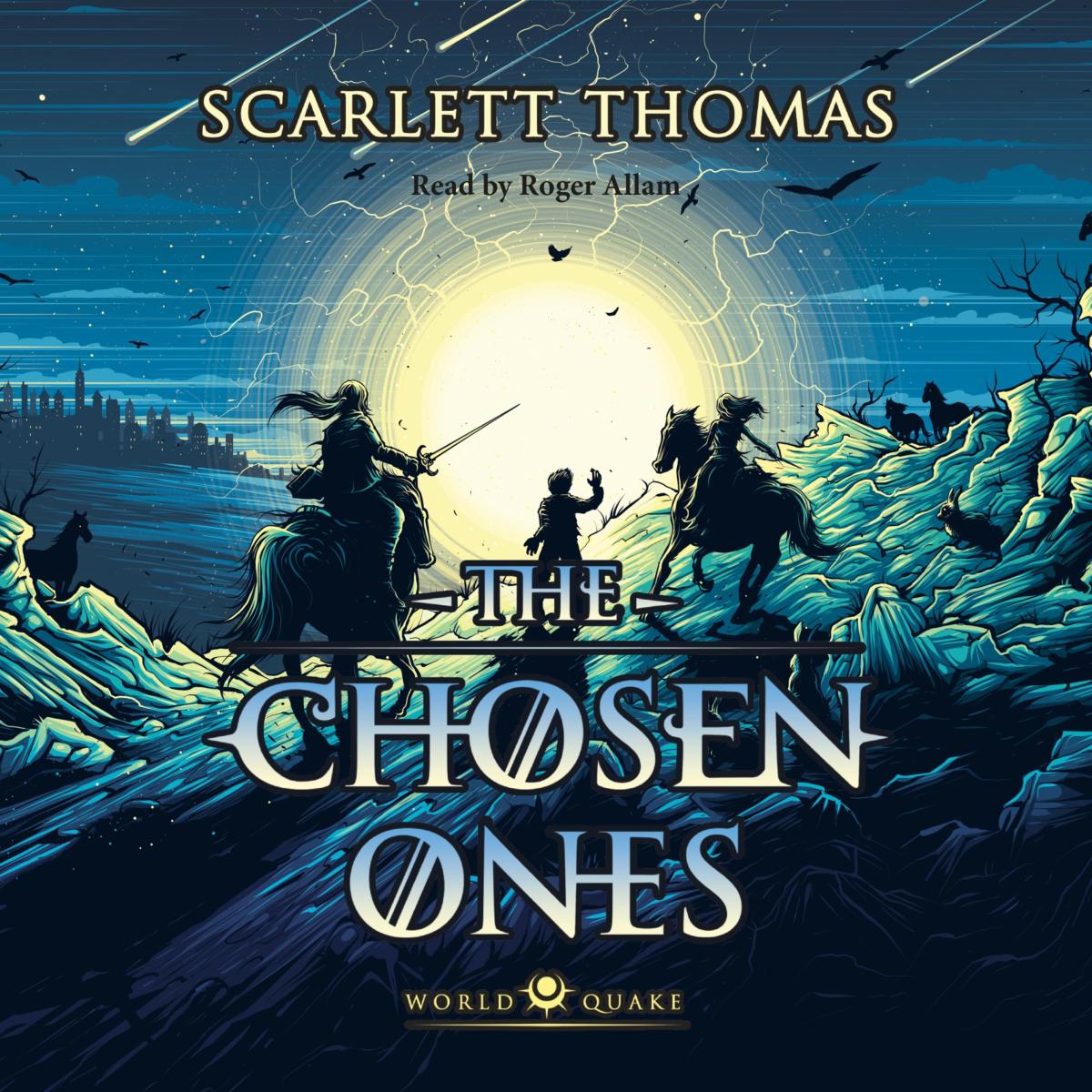 The Chosen Ones - Worldquake 2 (Unabridged)