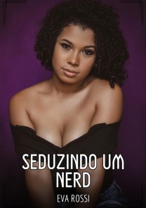 Seduzindo um Nerd