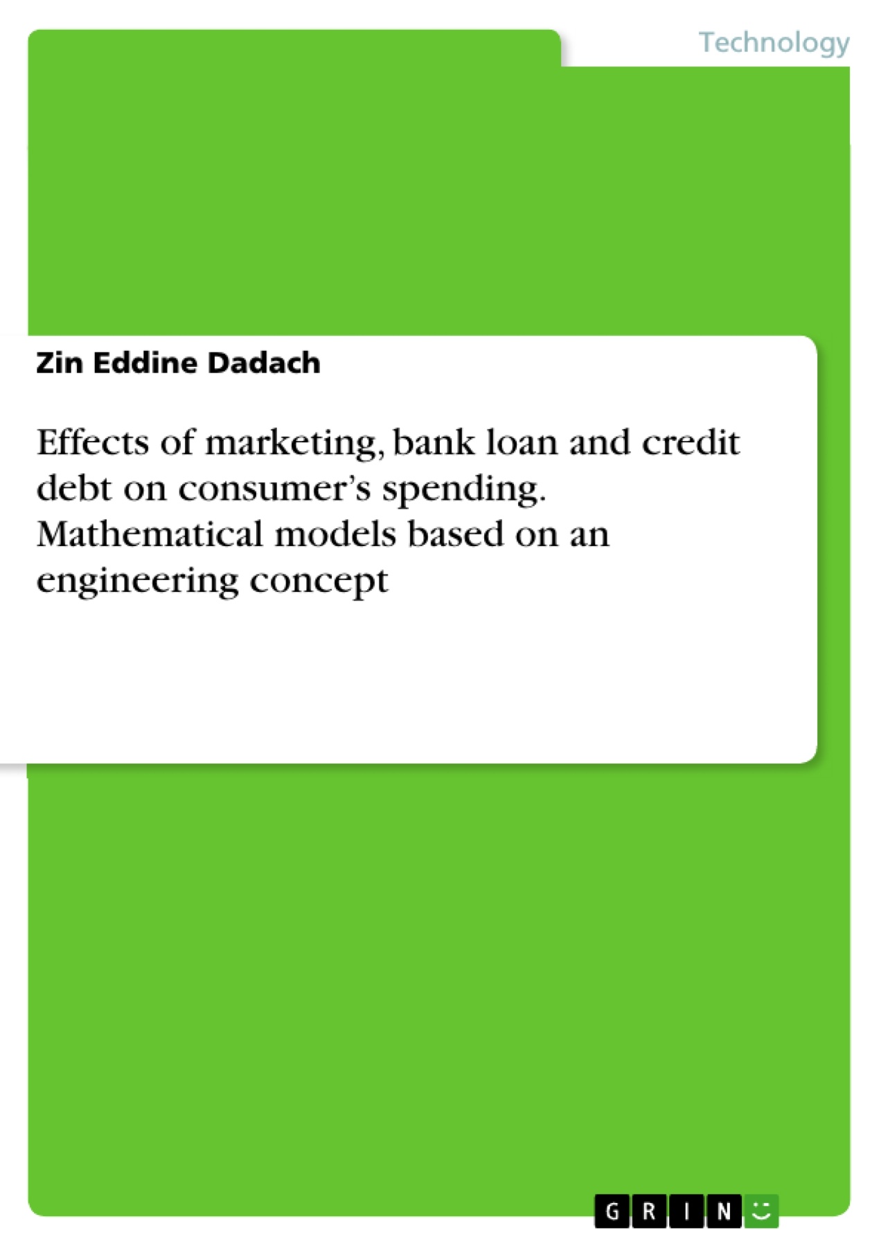 Effects of marketing, bank loan and credit debt on consumer's spending. Mathematical models based on an engineering concept