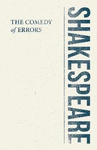 The Comedy of Errors