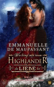 Wie bringt man einem Highlander die Liebe bei