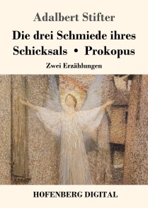 Die drei Schmiede ihres Schicksals / Prokopus