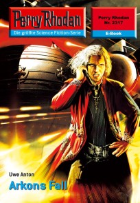 Perry Rhodan 2317: Arkons Fall