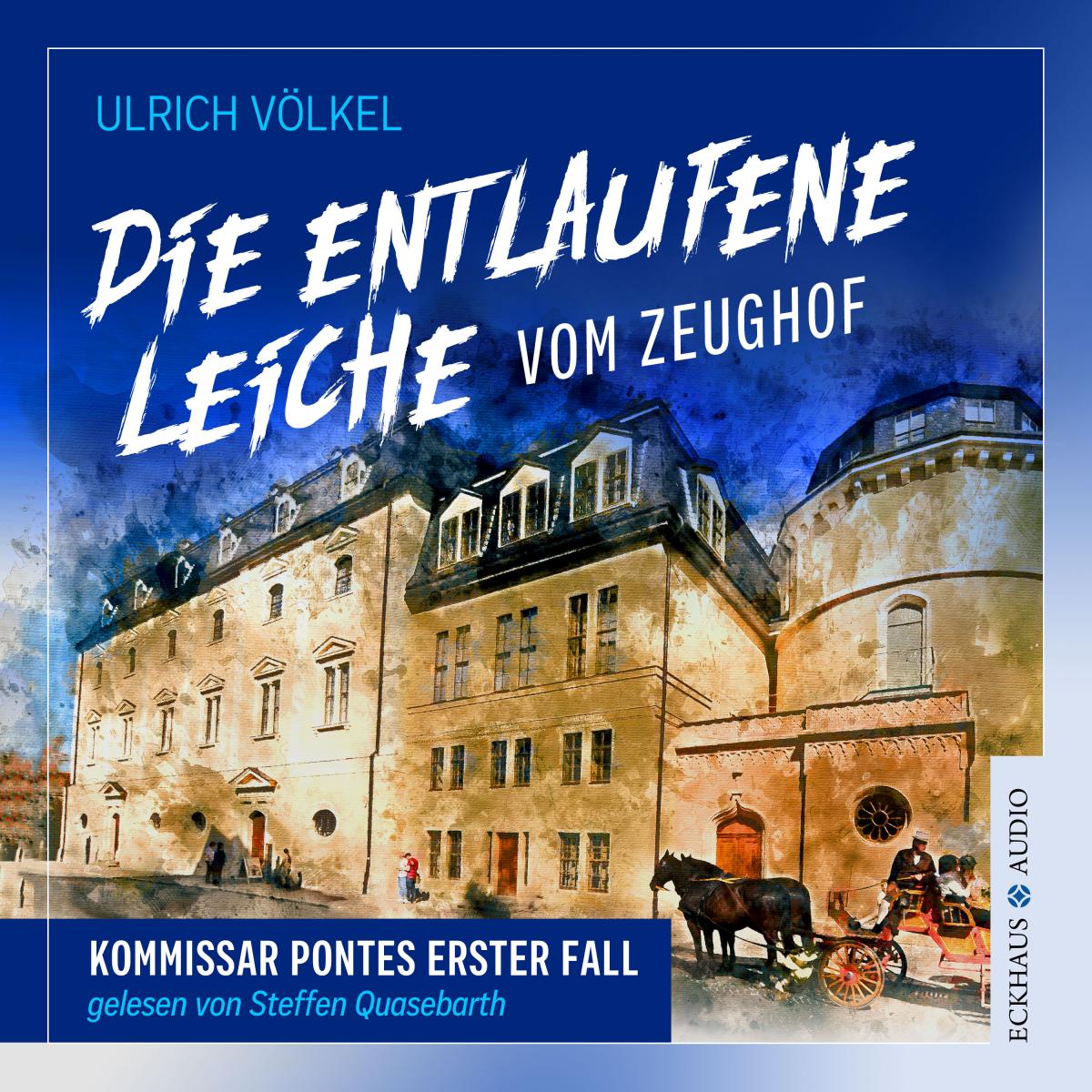 Die entlaufene Leiche vom Zeughof